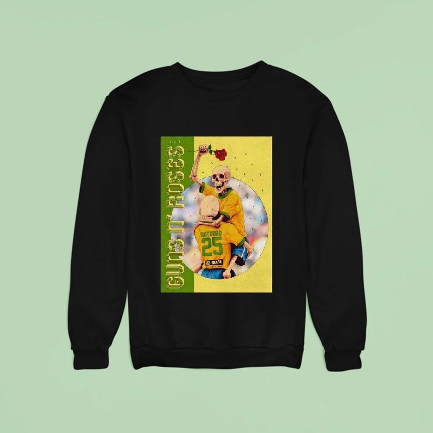 Guns N Roses October Allianz Parque Sa O Paulo Brazil Sweatshirt Guns N Roses October Allianz Parque Sa O Paulo Brazil Sweatshirt