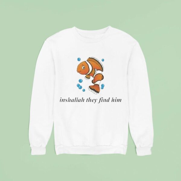 Halal Family Inshallah They Find Him Fish Sweatshirt