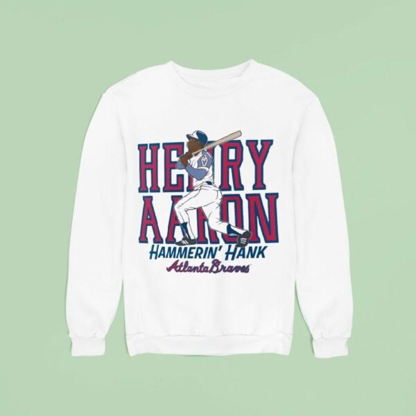 Hank Aaron Atlanta Braves Henry Aaron Hammerin Hank Baseball Mlb Sweatshirt
