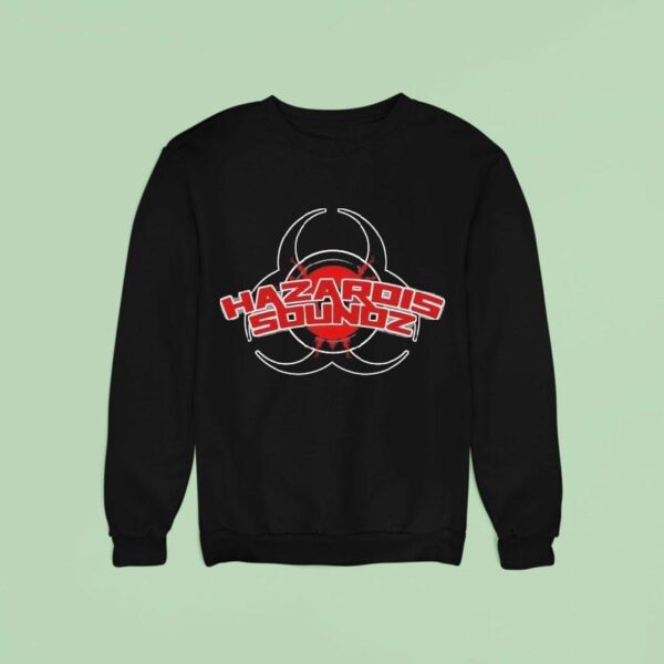 Hazardis Soundz Radioactive Sweatshirt