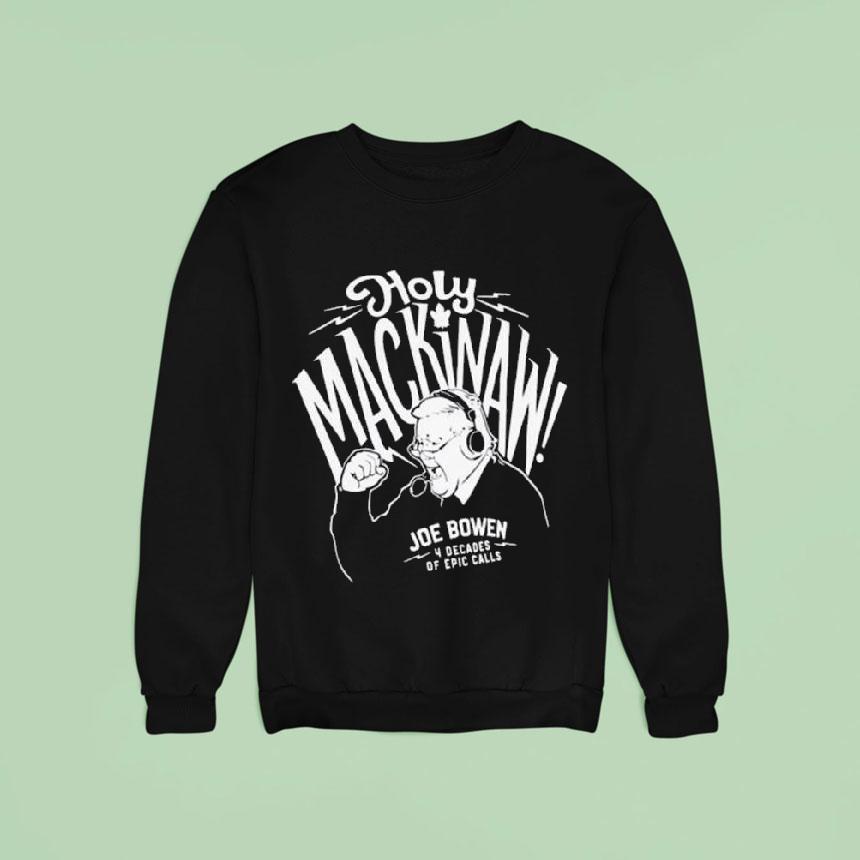 Holy Mackinaw Joe Dowen Sweatshirt Holy Mackinaw Joe Dowen Sweatshirt