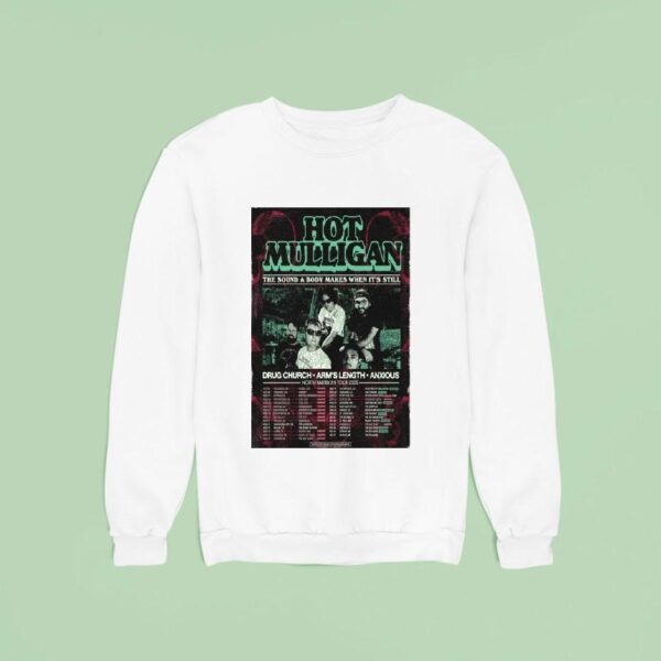 Hot Mulligan North America Tour Sweatshirt