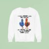I Can T Argue With My Husband He S Older Than Me And Old People Dont Listen Cock Rooster Sweatshirt
