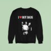 I Love Hot Dads Th Anniversary Tour Sweatshirt
