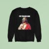 I M Telling Dad Christian Jesus Sweatshirt