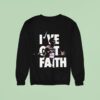 I Ve Got Faith Kipyegon Breaking Nike Sweatshirt