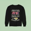 I Wouldn T Do Much For Turkey Or Ham But I Wouldn T Do Some Sketchy Shit For Deviled Eggs Sweatshirt