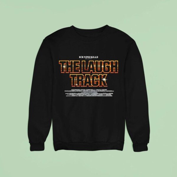 Ice Nine Kills The Laugh Track Sweatshirt