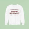Ich Wurde Beim Pudding Mit Gabel Essen I Was Caught Eating Pudding With A Fork Sweatshirt