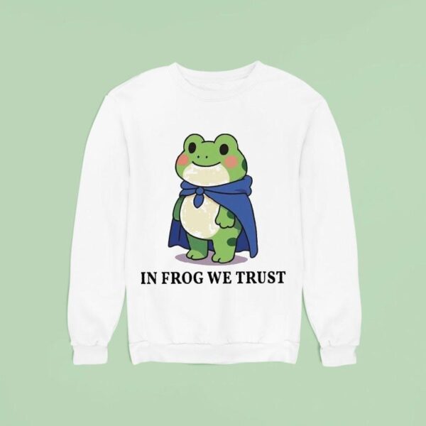 In Frog We Trust Frog Portland Ice Anti Fascism Protes Sweatshirt