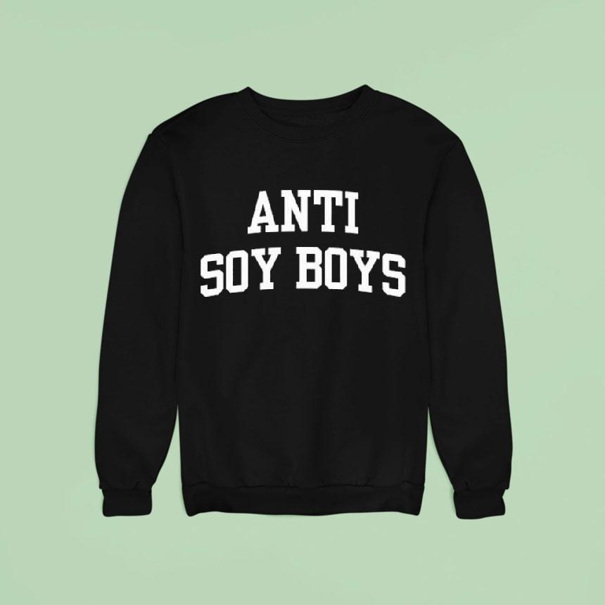 Isabella Maria Deluca Anti Soy Boys Sweatshirt Isabella Maria Deluca Anti Soy Boys Sweatshirt