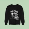 It S Called Spooky Water It S Like Normal Water But Has Boos In I Sweatshirt