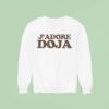 J Adore Doja Sweatshirt