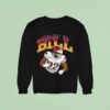 Just Call Me Bill Jacory Croskey Merrit Sweatshirt