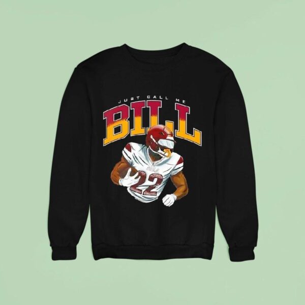 Just Call Me Bill Jacory Croskey Merrit Sweatshirt