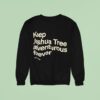 Keep Joshua Tree Adventurous Forever Sweatshirt