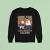 King Of The Hill Hank Damnit Bobby I Said Propane Not Cocaine Sweatshirt