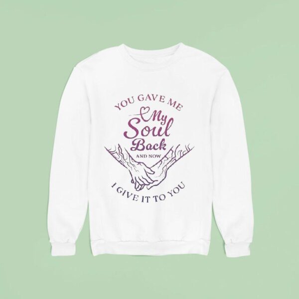 Kpop Demon Hunters You Gave Me My Soul Back And Now I Give It Yo You Hands Sweatshirt