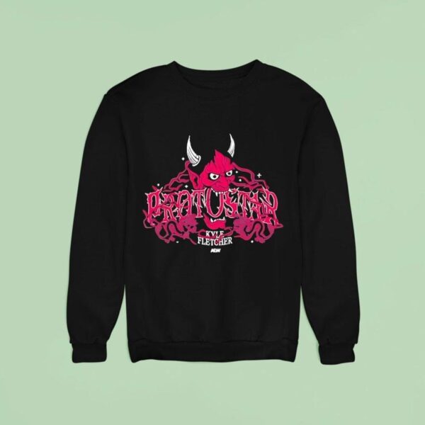 Kyle Fletcher The Protostar All Elite Wrestling Aew Sweatshirt