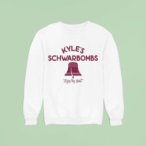 Kyle Schwarber Kyle S Schwarbombs Ring The Bell Philadelphia Phillies Sweatshirt