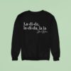 La Di Da Diane Keaton Sweatshirt