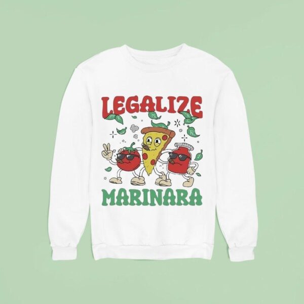Legalize Marinara Sweatshirt