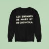Les Enfants De Marx Et De Coca Cola Sweatshirt