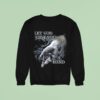 Let God Give You A Hand Sweatshirt