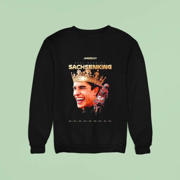 Marc Mrquez Sachsenking Motogp Rider Victories At The German Grand Prix Sweatshirt