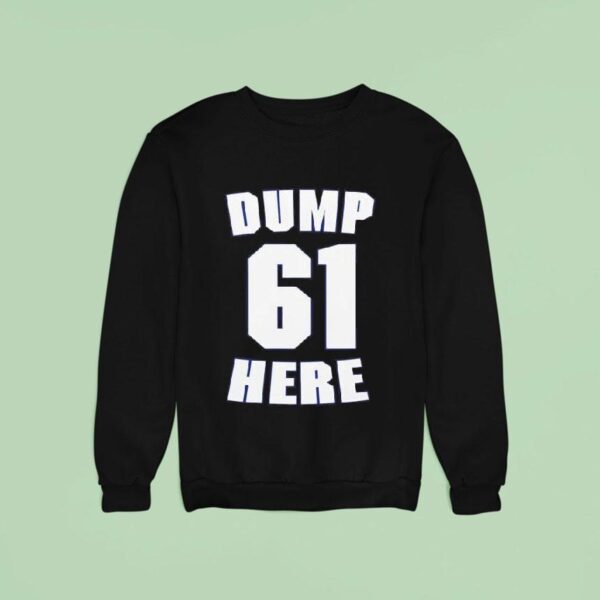 Mariners Dump Here Sweatshirt