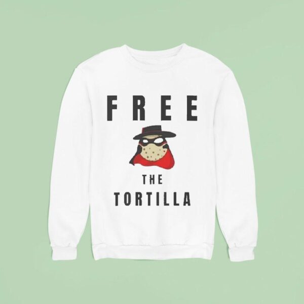 Matadortilla Free The Tortilla Sweatshirt