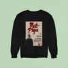 Matt Pryor Pioneertown Ca February Sweatshirt