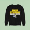 Michigan Wolverines Four Straight Vs Ohio State Sweatshirt