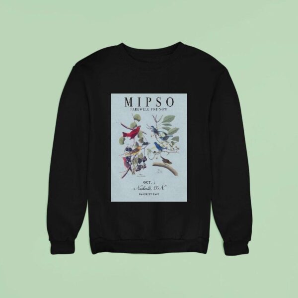 Mipso October The Basement East In Nashville Tn Sweatshirt