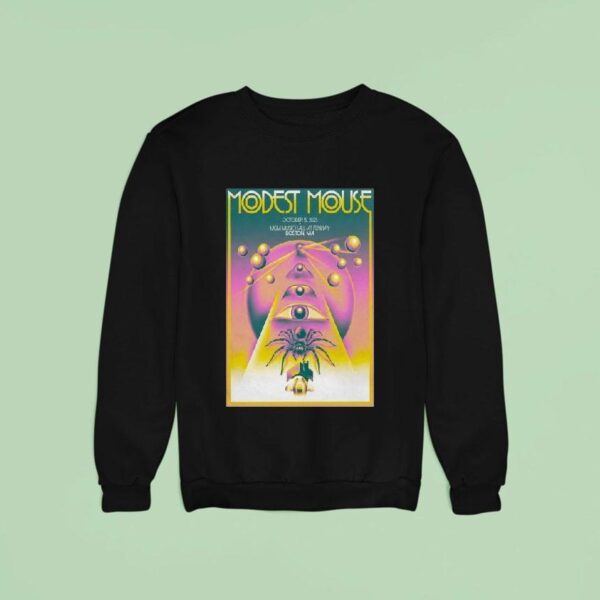 Modest Mouse Oct Mgm Music Hall At Fenway In Boston Ma Sweatshirt