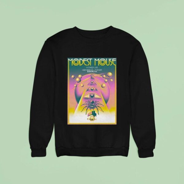 Modest Mouse October Mgm Music Hall At Fenway In Boston Ma Sweatshirt