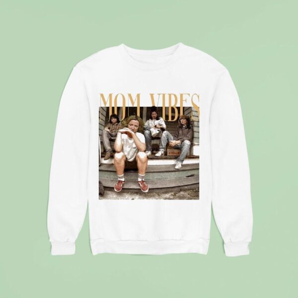 Mom Vibes Funny Tv Mom Sweatshirt