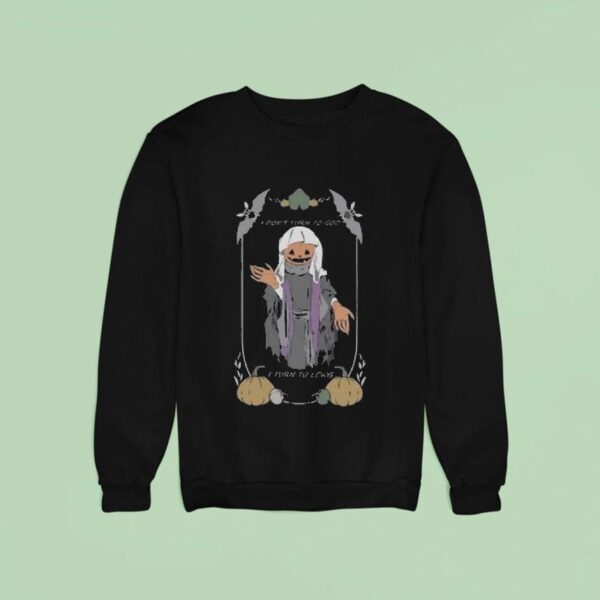 Morgan Reacts I Turn To Lewis Sweatshirt