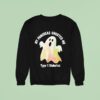 My Pancreas Ghosted Me Type Diabetes Halloween Sweatshirt