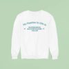 My Passion In Life Is Increasing Shareholder Sweatshirt