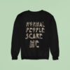 Normal People Scare Me Sweatshirt