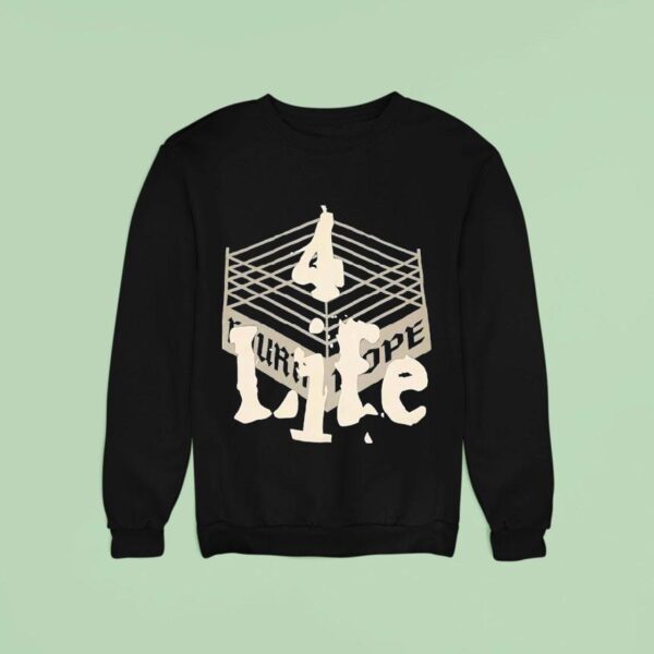 Nwo Life Fourth Hope Sweatshirt