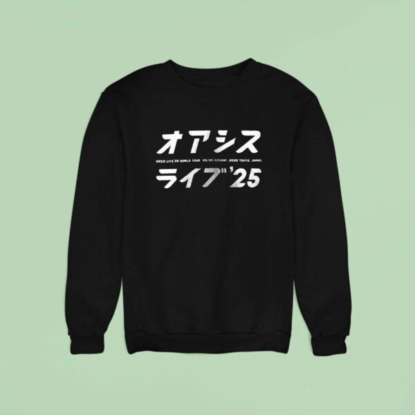 Oasis Tokyo Live Tour Dates Schedule Sweatshirt