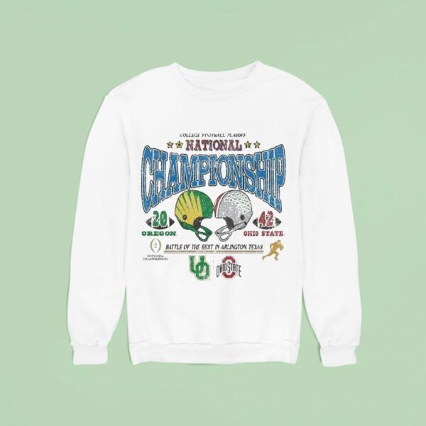 Ohio State Buckeyes Vs Oregon Ducks Battle Of The Best In Arlington Texas College Football Playoff National Championship Game Sweatshirt