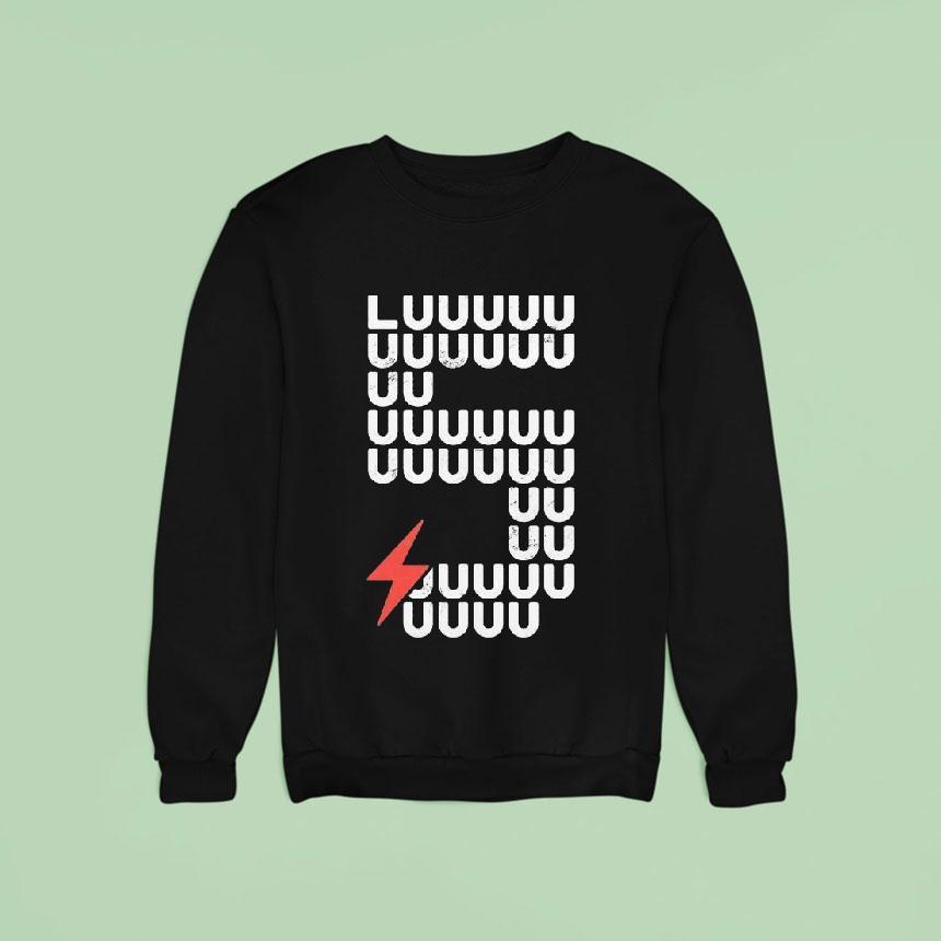 Oklahoma Thunder Luuuuu Sweatshirt Oklahoma Thunder Luuuuu Sweatshirt