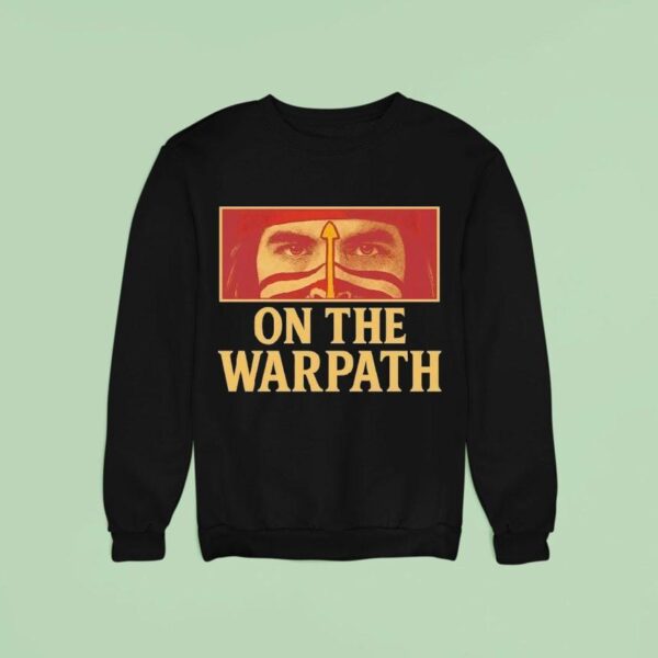 On The Warpath Native American Sweatshirt