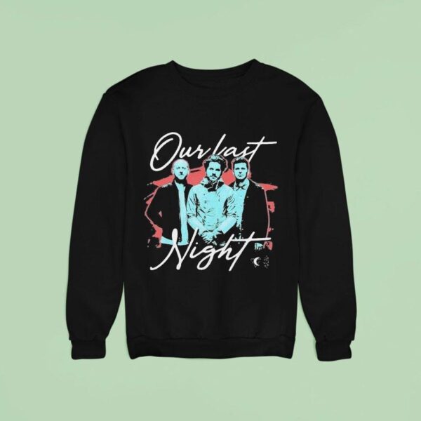 Our Last Night Promo Sweatshirt
