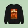 Paul Cauthen The Independent San Francisco Sweatshirt