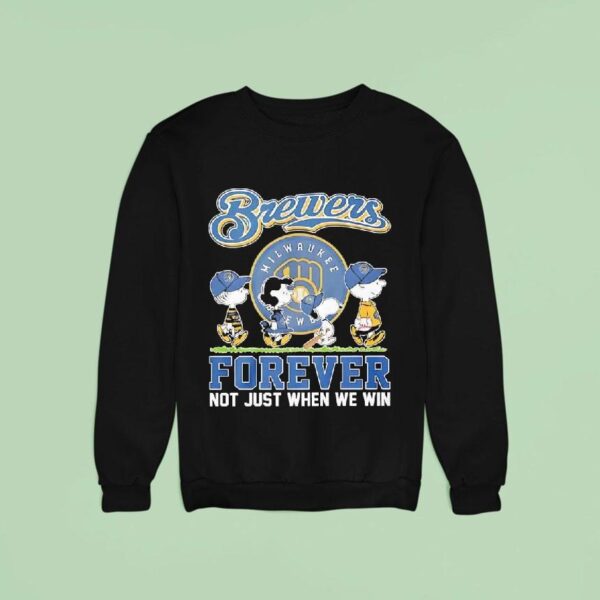 Peanuts Comic X Milwaukee Brewers Forever Not Just When We Win Sweatshirt