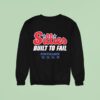Philadelphia Phillies Sillies Built To Fail Postseason Mlb Sweatshirt
